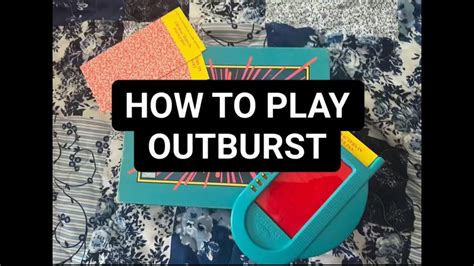 How to play Outburst! .